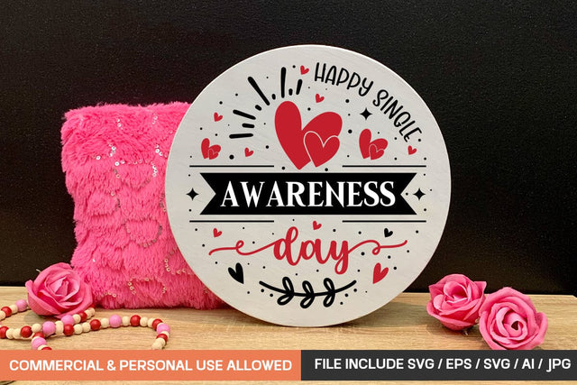 Happy Single Awareness Day Round Sign Svg Design SVG designmaster24 
