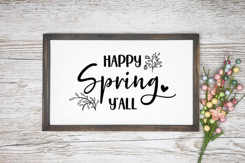 Happy Spring Y'all I Spring Sign SVG I Spring Quotes SVG SVG Happy Printables Club 