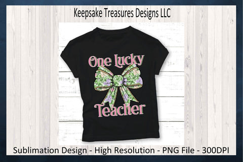Happy St. Patrick's Day, One Lucky Teacher, Pink And Green Coquette Bow, St. Patty Day Sublimation PNG, Digital Download Sublimation Keepsake Treasures Designs LLC. 