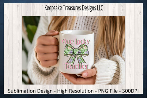 Happy St. Patrick's Day, One Lucky Teacher, Pink And Green Coquette Bow, St. Patty Day Sublimation PNG, Digital Download Sublimation Keepsake Treasures Designs LLC. 