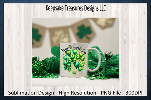 Happy St. Patrick's Day Sublimation PNG Design, Happy St. Patrick's Day Mug, Shamrock PNG, Digital Download, Happy St. Patrick's Day PNG Sublimation Keepsake Treasures Designs LLC. 