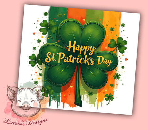 Happy St. Patrick's Shamrock Irish Tumbler, Shamrock Tumbler, 20oz Tumbler Wrap, Sublimation Design, Irish Drinkware, Green Tumbler, Holiday Gifts Sublimation Lara' s Designs 