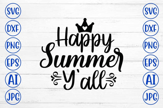Happy Summer Y'all SVG Cut File SVG Syaman 