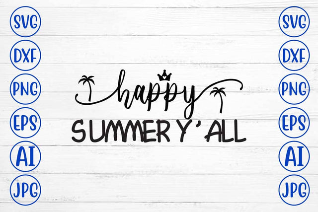 Happy Summer Y'all SVG SVG Syaman 