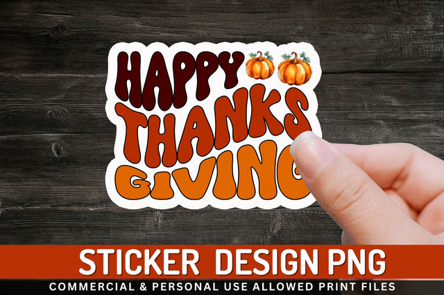 Happy thanks giving Stickers Design Sublimation Regulrcrative 