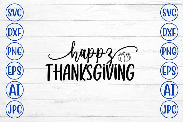 Happy Thanksgiving SVG Cut File SVG Syaman 