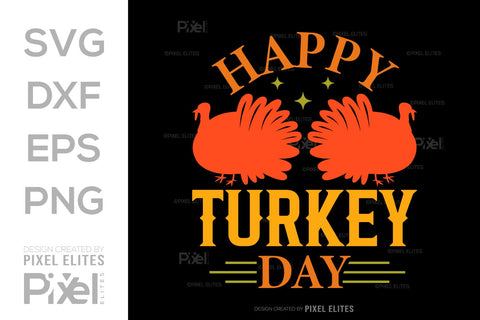 Happy Turkey Day SVG Funny Turkey Gobble Vector Design Bundle Thanksgiving Quote PET 00911 SVG ETC Craft 