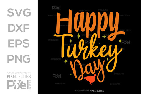 Happy Turkey Day SVG Funny Turkey Gobble Vector Design Bundle Thanksgiving Quote PET 00911 SVG ETC Craft 