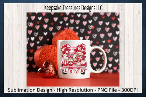 Happy Valentine's Day, Love Gnome Truck PNG, Sublimation Valentines Mug Design, Valentine Home Decor PNG, Digital Download, Valentine Cards Sublimation Keepsake Treasures Designs LLC. 