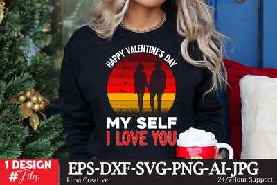 Happy Valentines Day My Self I LOve You Valentine's Day SVG Cut File, Valentine's Day T-shirt Design,Valentine's Day PNG,VCalentine's Day Sublimation Design ,Val;entine's DAy Clip Art , Valentine's Day SVG Bundle, Valentine's Day SVG BUndle SVG Insomnia Std 