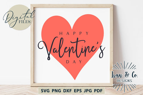 Happy Valentine's Day SVG Files, Valentine's Day Svg, Valentine Svg, Love Svg, Heart Svg, Cricut Svg, Silhouette Designs, Digital Cut Files, Vinyl Designs, DXF PNG (1651979717) SVG Ivan & Co. Designs 