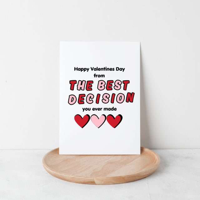 Happy Valentines From The Best Decision You Ever Made - Funny valentines PNG For Boyfriend, Girlfriend, Husband, Wife Sublimation The Happy Co Design 