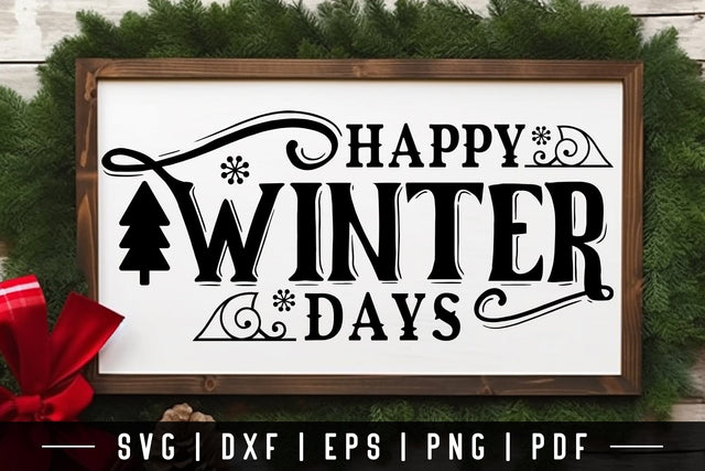 Happy Winter Days - Farmhouse Sign SVG SVG CraftLabSVG 