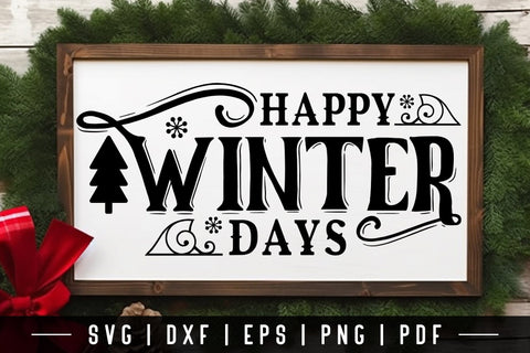 Happy Winter Days - Farmhouse Sign SVG SVG CraftLabSVG 