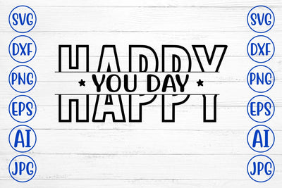 Happy You Day SVG Syaman 