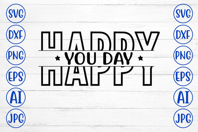 Happy You Day SVG Syaman 
