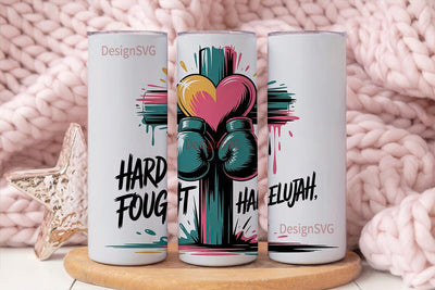 Hard Fought Tumbler Wrap Sublimation DesignSVG 