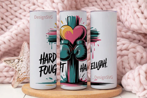 Hard Fought Tumbler Wrap Sublimation DesignSVG 