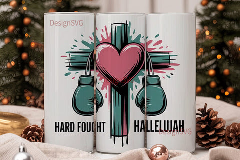 Hard Fought Tumbler Wrap Sublimation DesignSVG 