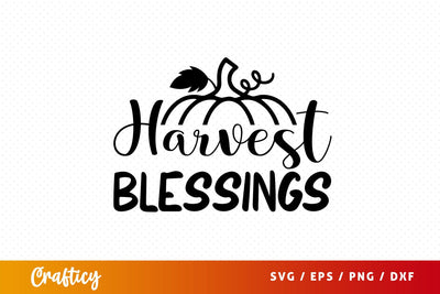 harvest blessings Svg Design SVG Designangry 