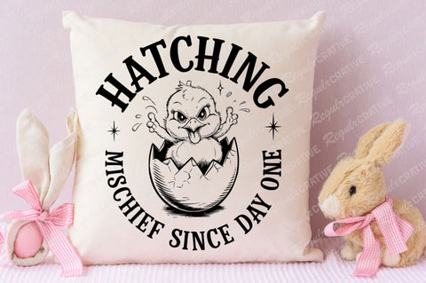 Hatching Mischief Since Day SVG Design SVG Regulrcrative 