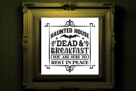 Haunted house dead & breakfast you SVG Angelina750 