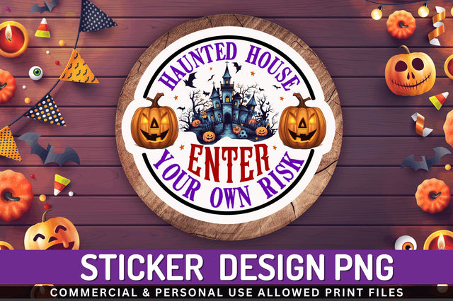 Haunted house enter your own Stickers Design Sublimation Regulrcrative 