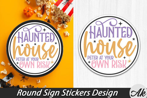 Haunted house peter at your own risk Round Sign Stickers Design SVG akazaddesign 