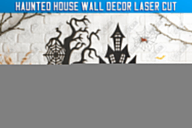 Haunted House Wall Décor Laser Cut | Seasonal Home Décor Idea | Halloween Wall Sign | Halloween Decoration | CNC File SVG Fly Design 