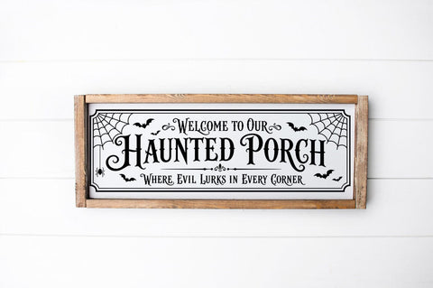 Haunted Porch Farmhouse Halloween Sign SVG SVG Pickled Thistle Creative 
