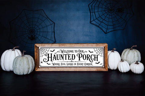 Haunted Porch Farmhouse Halloween Sign SVG SVG Pickled Thistle Creative 