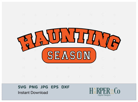 Haunting Season SVG PNG Cut EPS File SVG HarperNCo 