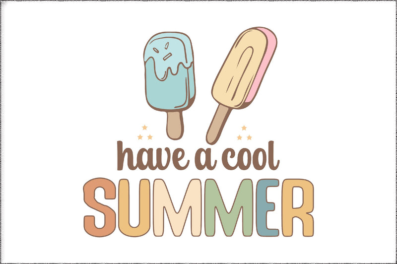 Have A Cool Summer PNG Summer Design, Retro Summer, Trendy And Retro Tee PNG Design Sublimation Jagonath Roy 