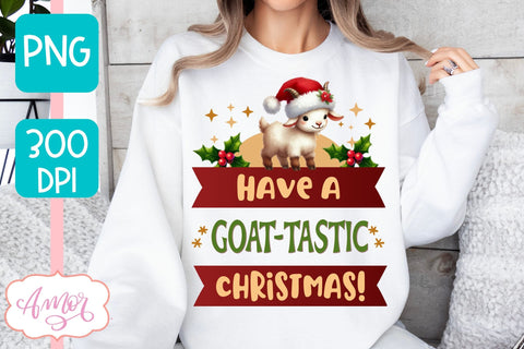Have a goattastic Christmas PNG | Cute Christmas goat PNG Sublimation Amorclipart 
