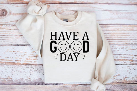 Have a good day SVG Design SVG Designangry 