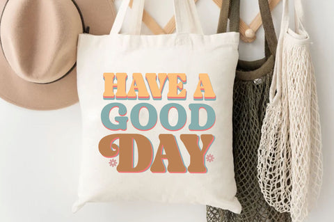 Have a good day Svg Design SVG Regulrcrative 