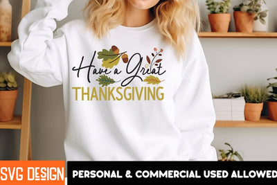 Have a Great Thanksgiving SVG Cut File,Have a Great Thanksgiving Sublimation PNG SVG BlackCatsMedia 