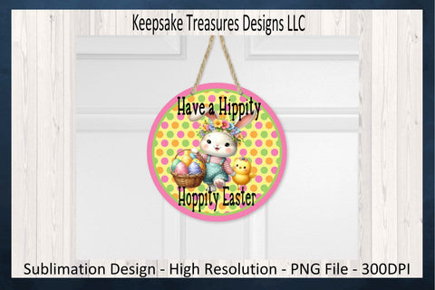 Have A Hippity Hoppity Easter, Sublimation PNG, Easter Wreath Attachment, Digital Download, Rabbit Door Hanger, Door Sign, PNG Printable Sublimation Keepsake Treasures Designs LLC. 