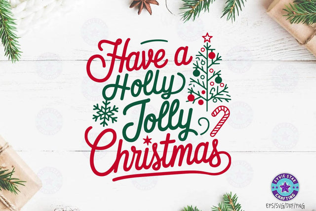 Have a holly jolly Christmas , Christmas SVG Design, Christmas Holidays T-shirt SVG FiveStarCrafting 
