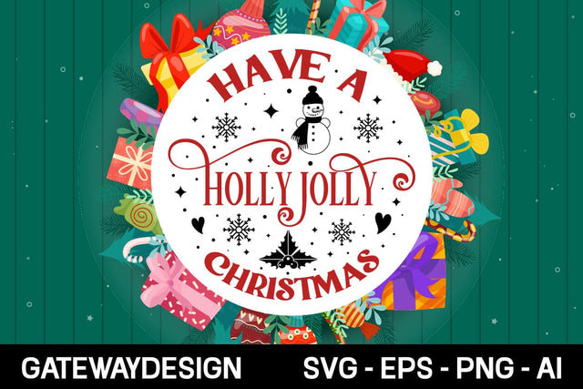 Have A Holly Jolly Christmas Round Sign Svg Design SVG designmaster24 