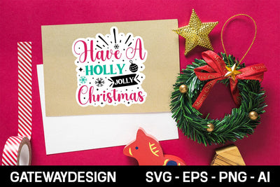 Have A Holly Jolly Christmas sticker Svg design SVG designmaster24 