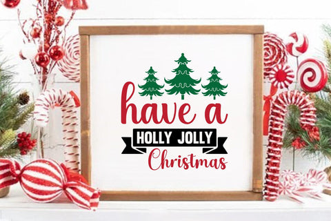 Have A Holly Jolly Christmas SVG Angelina750 