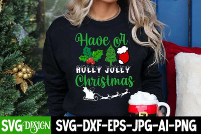 Have A Holly Jolly Christmas SVG Cut File, Have A Holly Jolly Christmas SVG Design, Have A Holly Jolly Christmas Sublimation Design PNG , Christmas SVG Bundle SVG BlackCatsMedia 