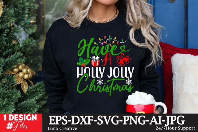 Have A Holly Jolly Christmas SVG Cut File SVG Insomnia Std 