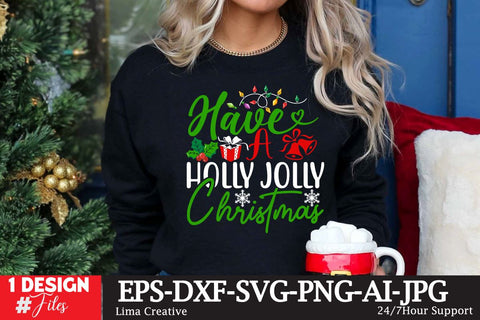 Have A Holly Jolly Christmas SVG Cut File SVG Insomnia Std 