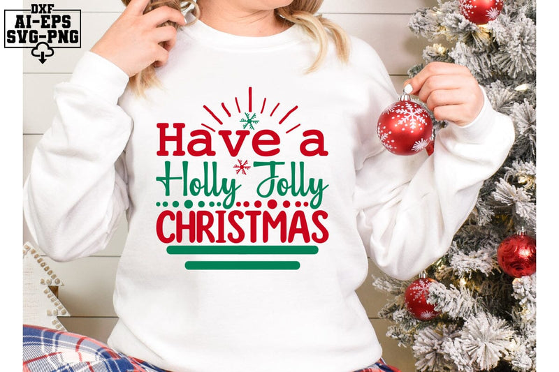 Have A Holly Jolly Christmas Svg Cut Files Creative Art SVG CraftlabSvg55 