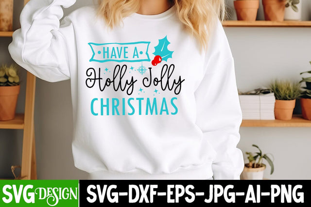 Have a Holly Jolly Christmas SVG Design, ,Christmas SVG cut file,Christmas Tree clipart,Farmhouse sign SVG,Christmas Svg SVG BlackCatsMedia 