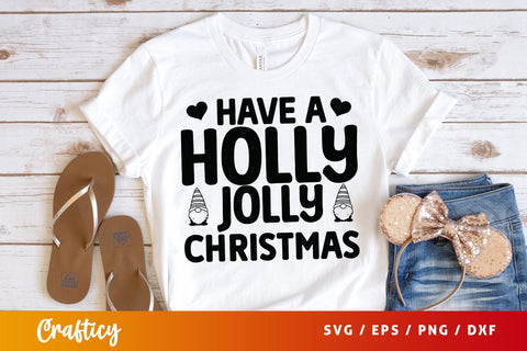 Have a holly jolly christmas SVG Design SVG Designangry 
