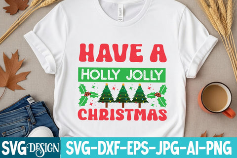 Have a Holly Jolly Christmas SVG Design,Have a Holly Jolly Christmas Sublimation PNG,,Christmas SVG Design, Christmas SVG Bundle,Farmhouse Christmas SVG,Funny Christmas SVG Design SVG BlackCatsMedia 
