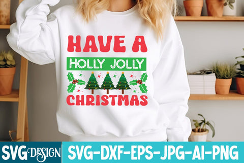 Have a Holly Jolly Christmas SVG Design,Have a Holly Jolly Christmas Sublimation PNG,,Christmas SVG Design, Christmas SVG Bundle,Farmhouse Christmas SVG,Funny Christmas SVG Design SVG BlackCatsMedia 